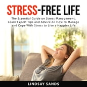 Stress-Free Life