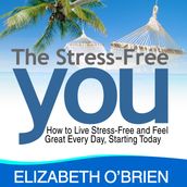 Stress Free You, The