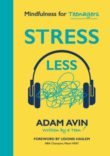 Stress Less - Adam Avin - Adam Avin