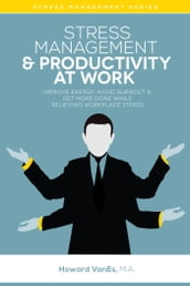 Stress Management & Productivity at Work