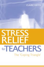 Stress Relief for Teachers