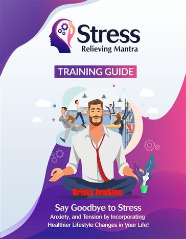 Stress Relieving Mantra Training Guide - Kristy Jenkins