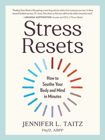 Stress Resets - Jennifer L. Taitz - PsyD - ABPP