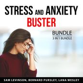 Stress and Anxiety Buster Bundle, 3 in 1 Bundle