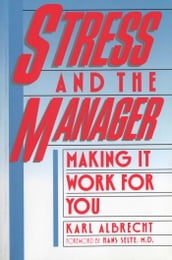 Stress and the Manager