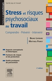 Stress et risques psychosociaux au travail