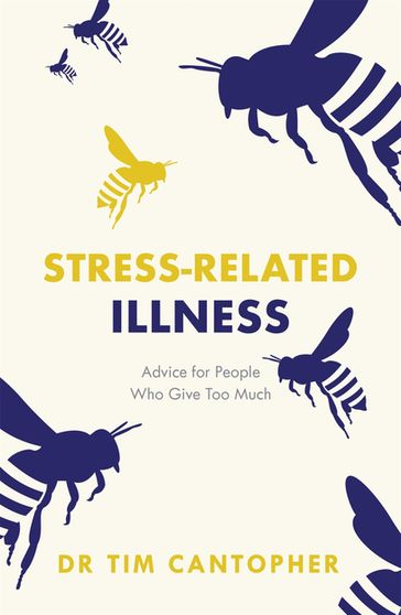 Stress-related Illness - Tim Cantopher