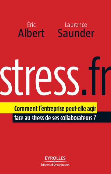 Stress.fr - Eric Albert - Laurence Saunder