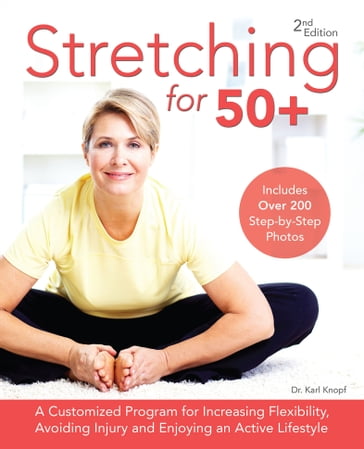 Stretching for 50+ - Dr. Karl Knopf