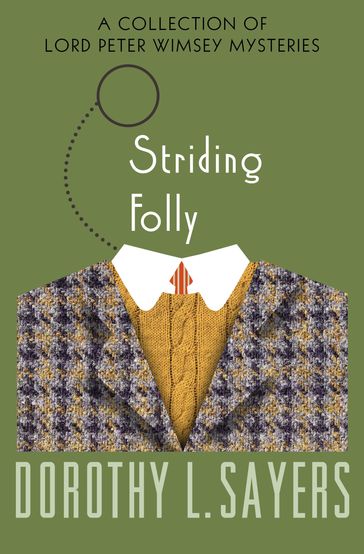 Striding Folly - Dorothy L. Sayers