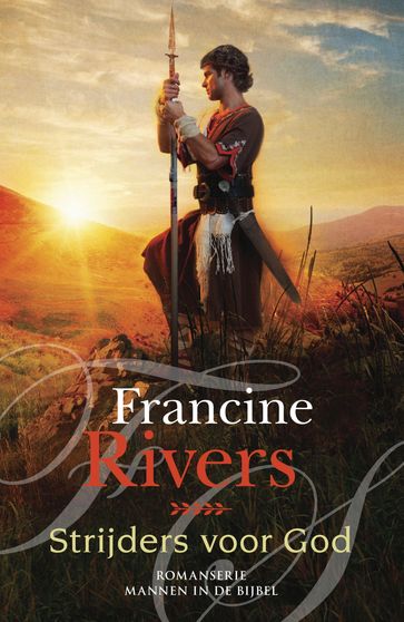 Strijders voor God - Francine Rivers