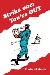 Strike One; You