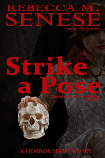 Strike a Pose - Rebecca M. Senese