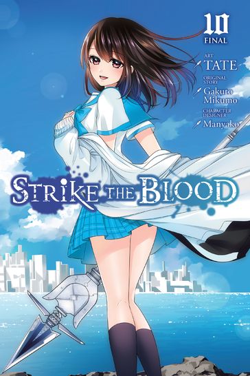 Strike the Blood, Vol. 10 (manga) - Manyako - Mikumo Gakuto - Tate