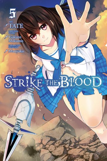 Strike the Blood, Vol. 5 (manga) - Tate - Mikumo Gakuto - Manyako