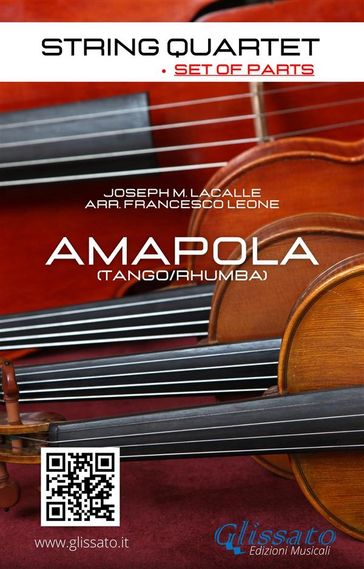 String Quartet: Amapola (set of parts) - Joseph Lacalle