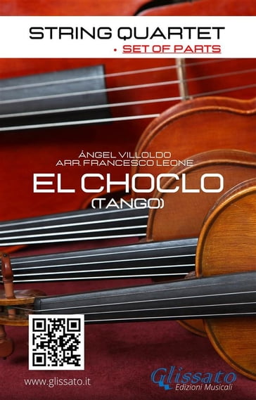 String Quartet: El Choclo (set of parts) - Ángel Villoldo