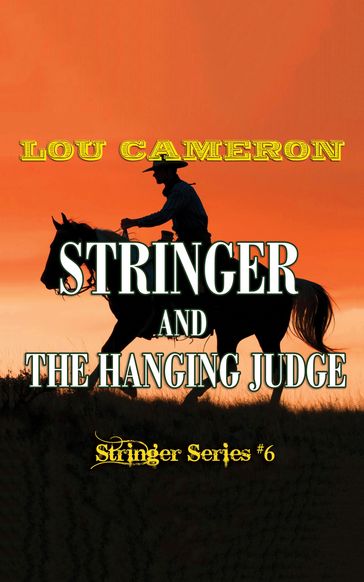 Stringer and the Hanging Judge - Lou Cameron