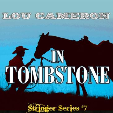 Stringer in Tombstone - Lou Cameron