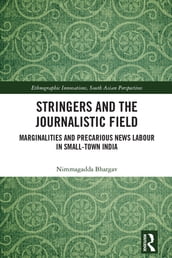 Stringers and the Journalistic Field