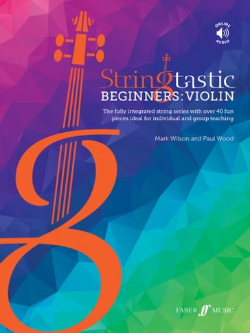 Stringtastic Beginners: Violin - Paul Wood - Mark Wilson