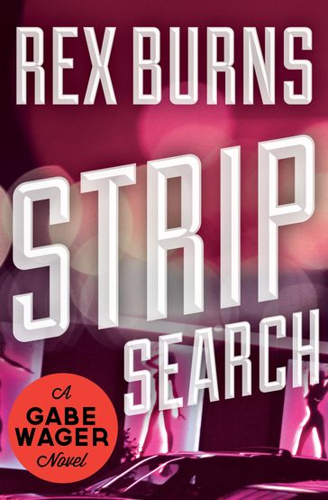 Strip Search - Rex Burns