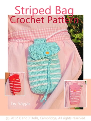 Striped Bag Crochet Pattern - Sayjai