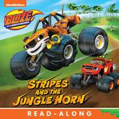 Stripes and the Jungle Horn (Blaze and the Monster Machines)