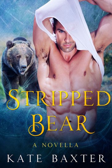 Stripped Bear - Kate Baxter