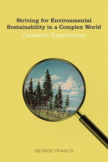 Striving for Environmental Sustainability in a Complex World - Francis George