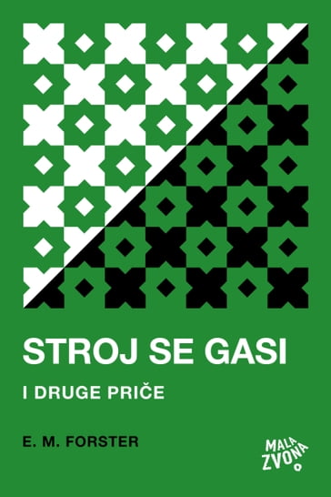 Stroj se gasi (i druge prie) - Edward Morgan Forster