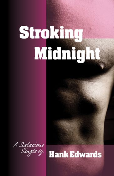Stroking Midnight - Hank Edwards