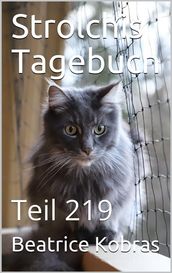 Strolchis Tagebuch - Teil 219