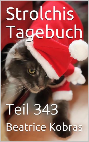 Strolchis Tagebuch - Teil 343 - Beatrice Kobras