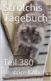 Strolchis Tagebuch - Teil 380