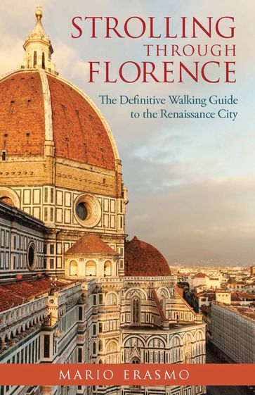 Strolling through Florence - Professor Mario Erasmo
