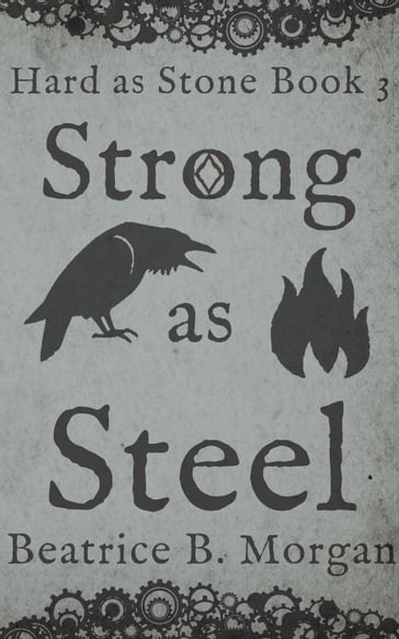 Strong as Steel - Beatrice B. Morgan