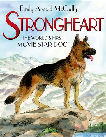 Strongheart - Emily Arnold McCully