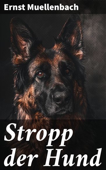 Stropp der Hund - Ernst Muellenbach