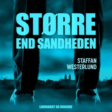 Større end sandheden - Staffan Westerlund