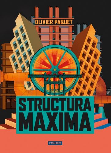 Structura Maxima - Olivier Paquet