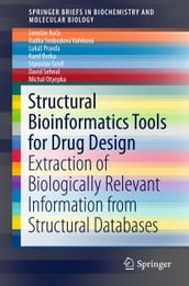 Structural Bioinformatics Tools for Drug Design