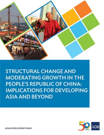 Structural Change and Moderating Growth in the People's Republic of China - Asian Development Bank