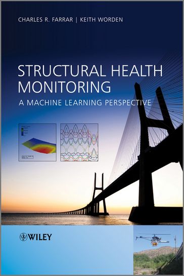 Structural Health Monitoring - Charles R. Farrar - Keith Worden