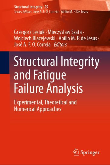 Structural Integrity and Fatigue Failure Analysis