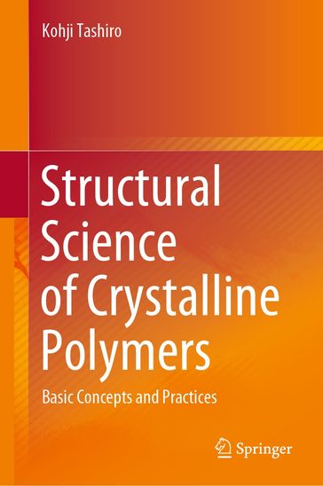 Structural Science of Crystalline Polymers - Kohji Tashiro