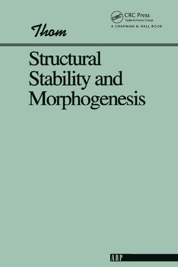 Structural Stability And Morphogenesis - René Thom