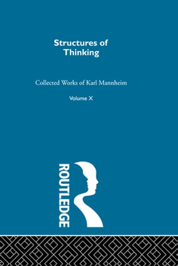 Structures Of Thinking V10 - Karl Mannheim