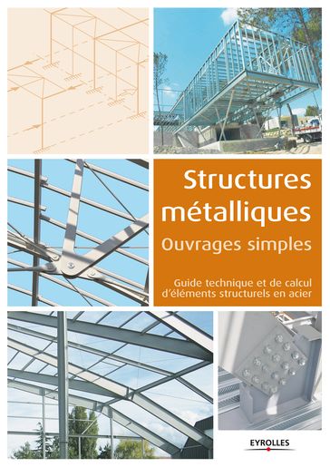 Structures métalliques - Ouvrages simples - Collectif Eyrolles