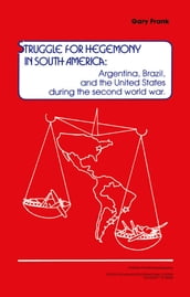 Struggle for Hegemony in South America